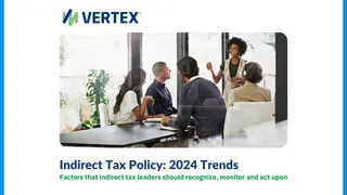 Indirect Tax Policy: 2024 Trends